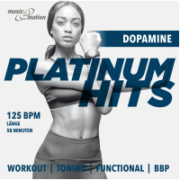 Platinum Hits Workout - Dopamine