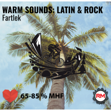 Roadmaster Fartlek - WARM SOUNDS: LATIN & ROCK